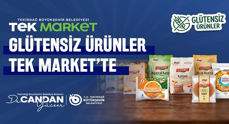 BÜYÜKŞEHİR’DEN TEK MARKET’TE GLÜTENSİZ MÜJDE