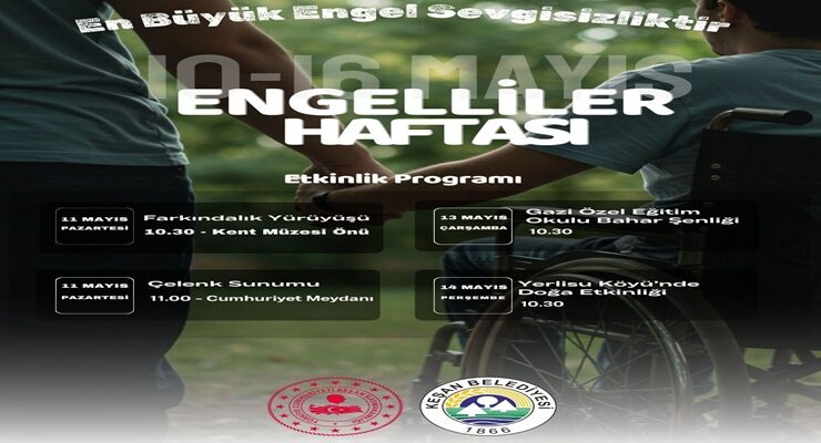 KEŞAN’DA ENGELLİLER HAFTASINDA ETKİNLİKLER DÜZENLENECEK