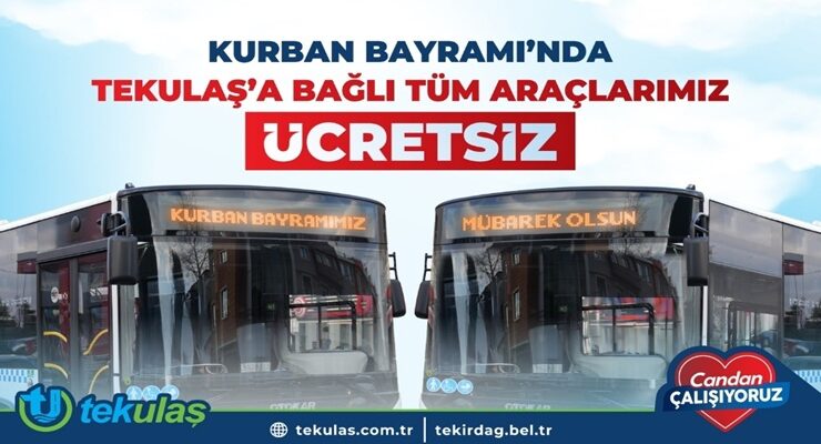 KURBAN BAYRAMI’NDA TEKİRDAĞ’DA ULAŞIM ÜCRETSİZ