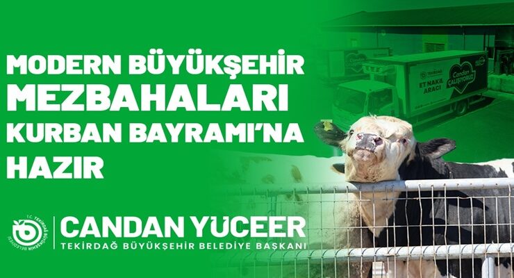 MODERN BÜYÜKŞEHİR MEZBAHALARI KURBAN BAYRAMI’NA HAZIR