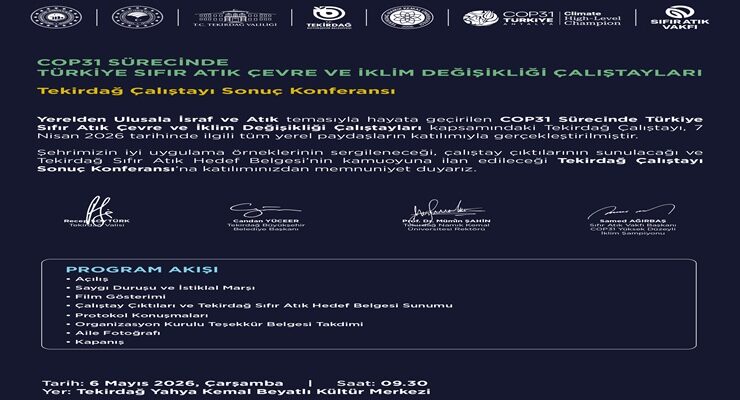 Tekirdağ Çalıştayı Sonuç Konferansı ile “Sıfır Atık” yol haritası kamuoyuna açıklanıyor