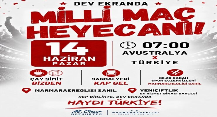 Marmaraereğlisi’nde Dev Ekranda Milli Maç Coşkusu