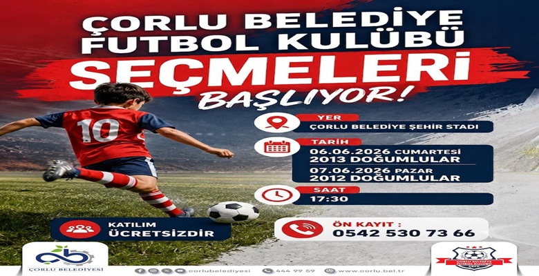 Çorlu’da Geleceğin Futbol Yıldızları Seçiliyor