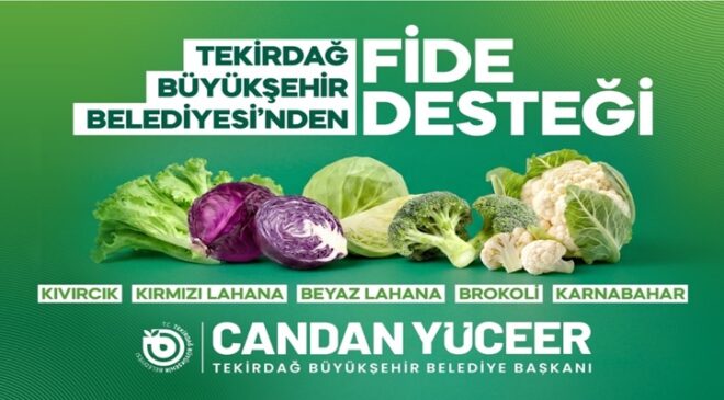 YEREL ÜRETİCİYE FİDE DESTEĞİYLE NEFES