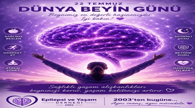 Dünya Beyin Günü’nde Epilepsi Farkındalığı Mesajı