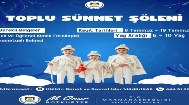 Marmaraereğlisi Belediyesi’nden Toplu Sünnet Şöleni Başvuruları Başladı