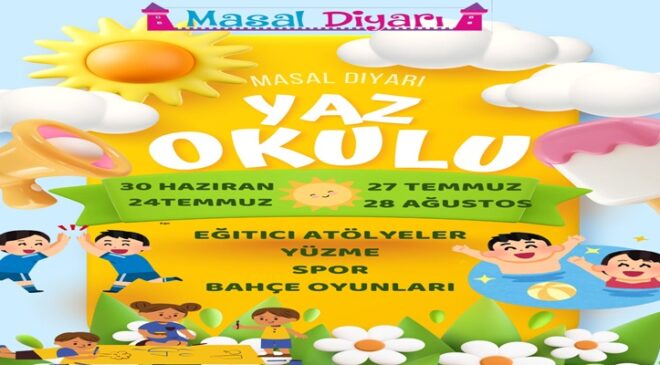 Masal Diyarı Yaz Okulu Kayıtları Başladı: Eğlenirken Öğrenmenin Adresi Çocukları Bekliyor