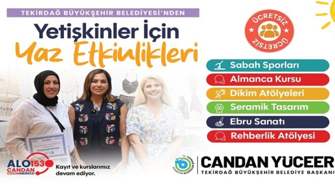 BÜYÜKŞEHİR’DEN YETİŞKİNLER İÇİN DOLU DOLU YAZ PROGRAMI