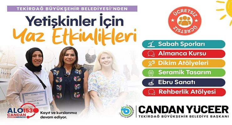 BÜYÜKŞEHİR’DEN YETİŞKİNLER İÇİN DOLU DOLU YAZ PROGRAMI