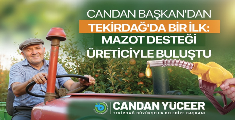CANDAN BAŞKAN’DAN TEKİRDAĞ’DA BİR İLK MAZOT DESTEĞİ ÜRETİCİYLE BULUŞTU