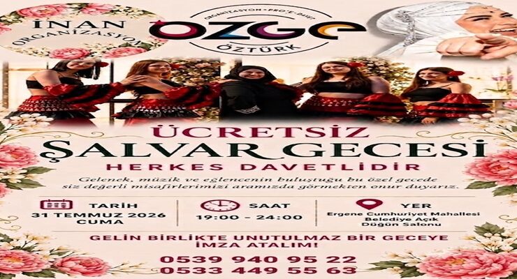 İnan Organizasyon’dan Ücretsiz Şalvar Gecesi Daveti