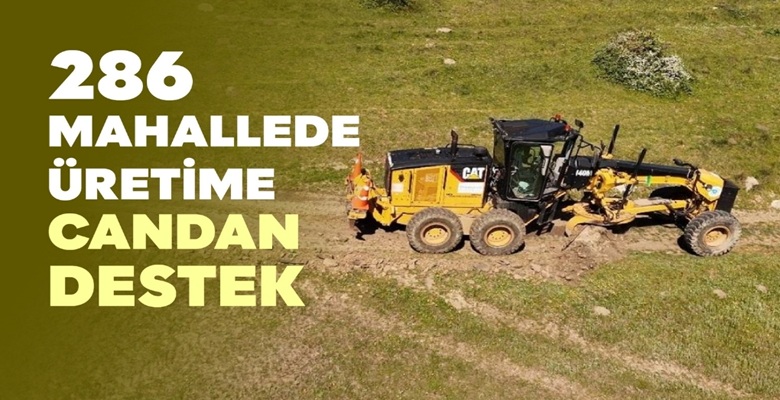 286 MAHALLEDE ÜRETİME CANDAN DESTEK (1)