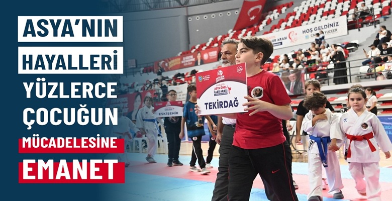ASYA’NIN HAYALLERİ YÜZLERCE ÇOCUĞUN MÜCADELESİNE EMANET (1)