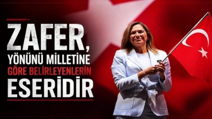 CANDAN BAŞKAN “ZAFER, YÖNÜNÜ MİLLETİNE GÖRE BELİRLEYENLERİN ESERİDİR” (1)