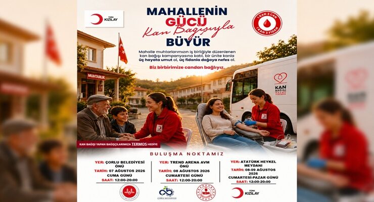 Çorlu’da Kan Bağışı Kampanyası Düzenlenecek