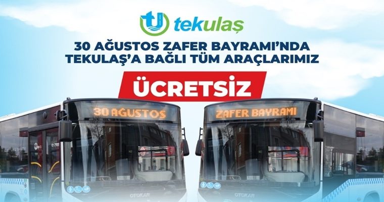 ZAFER BAYRAMI’NDA TEKİRDAĞ’DA ULAŞIM ÜCRETSİZ
