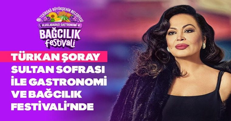 TÜRKAN SULTAN GASTRONOMİ VE BAĞCILIK FESTİVALİ’NDE
