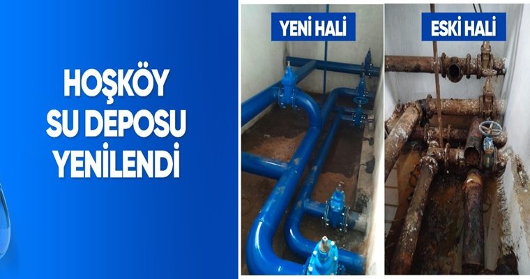 HOŞKÖY SU DEPOSU YENİLENDİ