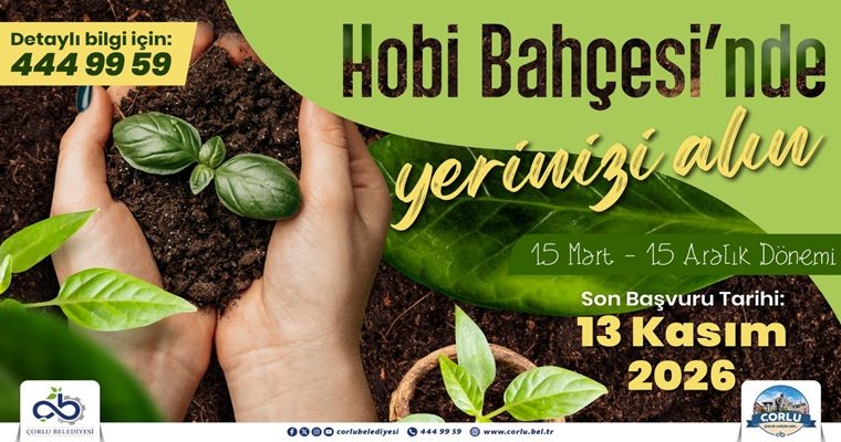 Çorlu Belediyesi Hobi Bahçesi 2027