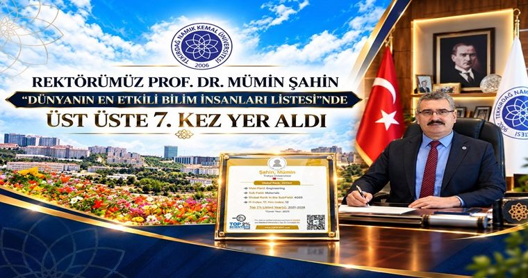 REKTÖR MÜMİN ŞAHİN, DÜNYANIN EN ETKİLİ BİLİM İNSANLARI LİSTESİ’NDE 7. KEZ YER ALDI